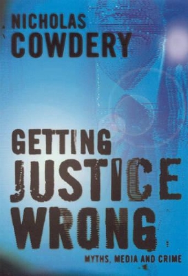 Getting Justice Wrong book