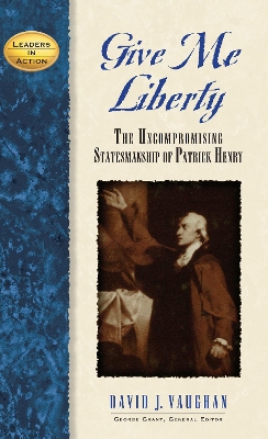 Give Me Liberty by David J Vaughan