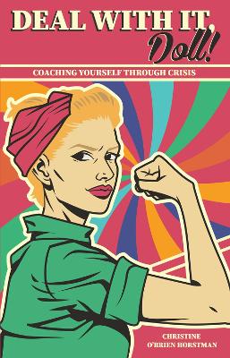 Deal With it Doll!: Coaching Yourself Through Crisis book