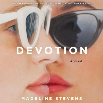 Devotion by Madeline Stevens