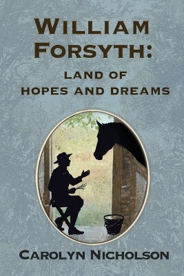 William Forsyth: Land of hopes and dreams book