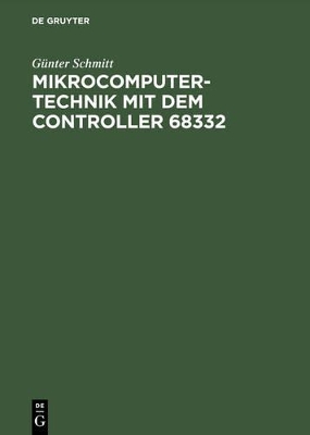 Mikrocomputertechnik mit dem Controller 68332 book