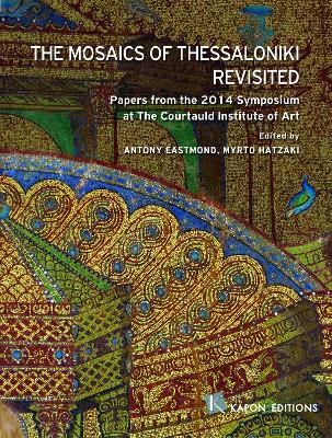 Mosaics of Thessaloniki Revisited book