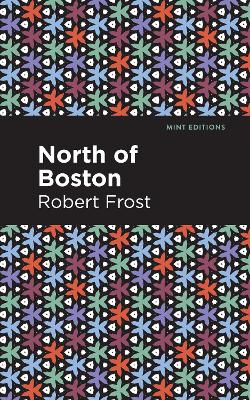 North of Boston by Robert Frost