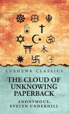 The Cloud of Unknowing by Anonymous