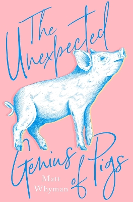 The Unexpected Genius of Pigs book