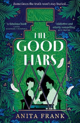 The Good Liars by Anita Frank