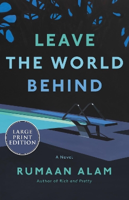 Leave the World Behind: A Read with Jenna Pick by Rumaan Alam