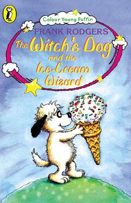 Witch's Dog and the Ice-cream Wizard book