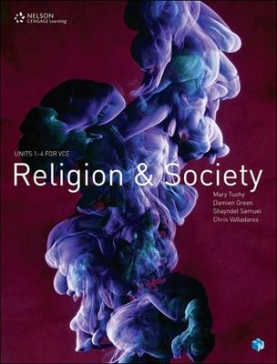 Religion and Society: Units 1 - 4 for VCE (Student Book with 4 Access Codes) book