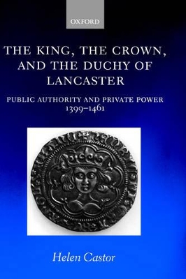 King, the Crown, and the Duchy of Lancaster book