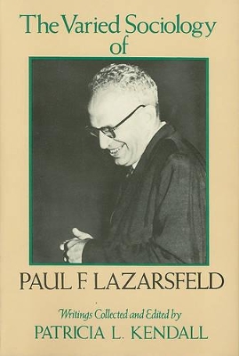 The Varied Sociology of Paul F. Lazarsfeld: Writings book