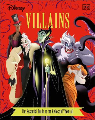 Disney Villains The Essential Guide New Edition book
