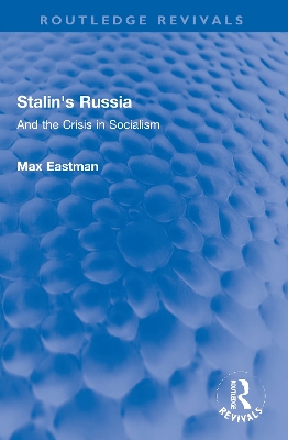 Stalin's Russia: And the Crisis in Socialism book