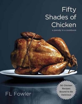 Fifty Shades of Chicken book