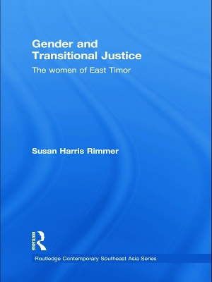 Gender and Transitional Justice by Susan Harris Rimmer