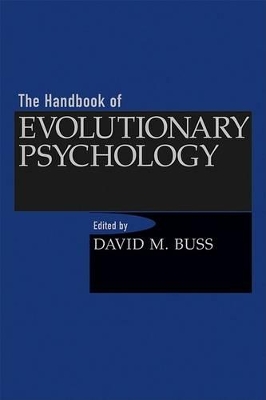 The The Handbook of Evolutionary Psychology by David M. Buss