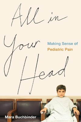 All in Your Head by Mara Buchbinder