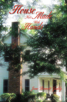 House Not Made With Hands book