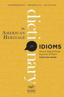 American Heritage Dictionary of Idioms book