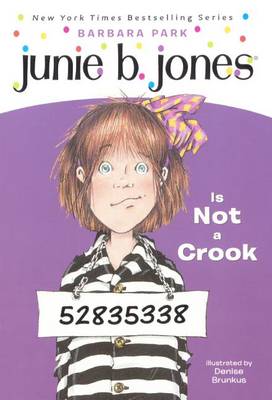 Junie B. Jones Is Not a Crook book