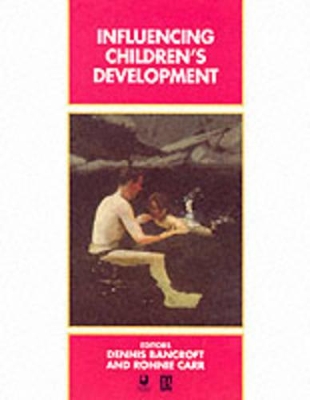 Influencing Children's Development book