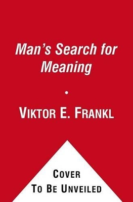 Man's Search for Meaning: An Introduction to Logotherapy book