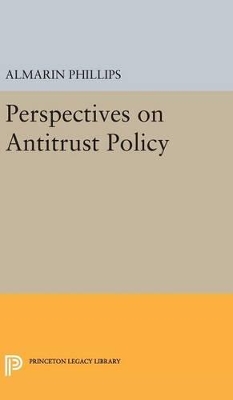 Perspectives on Antitrust Policy book