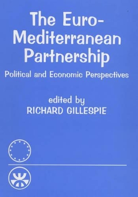 Euro-Mediterranean Partnership by Richard Gillespie