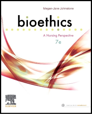 Bioethics: A Nursing Perspective by Megan-Jane Johnstone