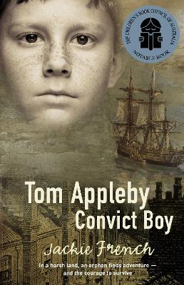 Tom Appleby, Convict Boy by Jackie French