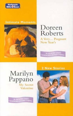 Very... Pregnant New Year's/My Secret Valentine book