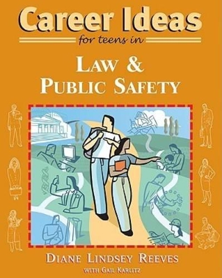 Career Ideas for Teens in Law and Public Safety book