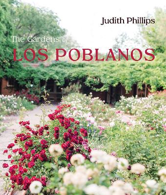 The Gardens of Los Poblanos book