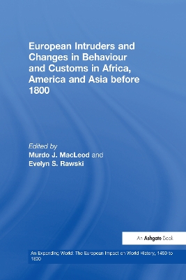 European Intruders and Changes in Behaviour and Customs in Africa, America and Asia Before 1800 book