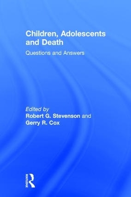 Children, Adolescents, and Death by Robert G. Stevenson