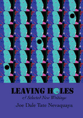 Leaving Holes & Selected New Writing book