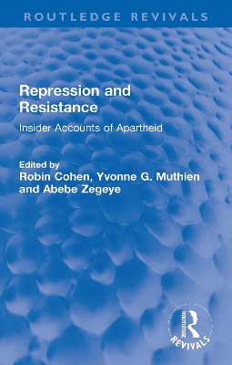 Repression and Resistance: Insider Accounts of Apartheid book