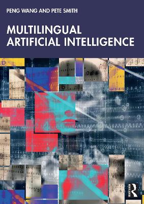 Multilingual Artificial Intelligence by Peng Wang
