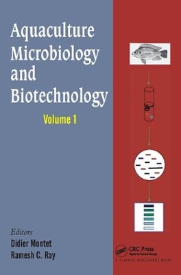 Aquaculture Microbiology and Biotechnology, Vol. 1 book