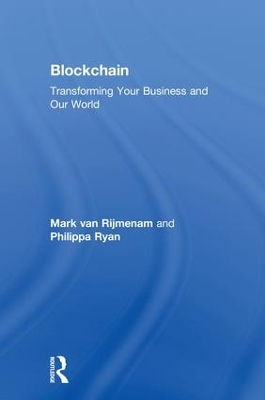 Blockchain: Transforming Your Business and Our World book