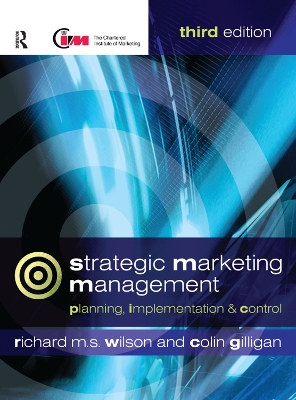 Strategic Marketing Management by Richard M.S. Wilson