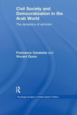Civil Society and Democratization in the Arab World by Francesco Cavatorta