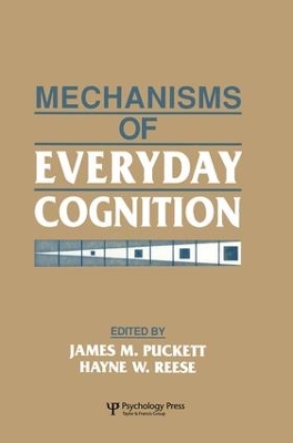 Mechanisms of Everyday Cognition by James M. Puckett