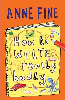 How to Write Really Badly by Anne Fine