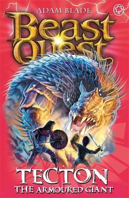 Beast Quest: Tecton the Armoured Giant book