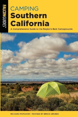 Camping Southern California: A Comprehensive Guide to the Region's Best Campgrounds book