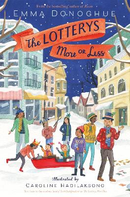 The Lotterys More or Less by Emma Donoghue