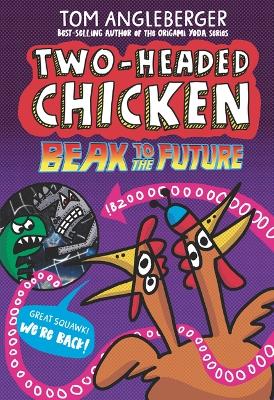 Two-Headed Chicken: Beak to the Future book