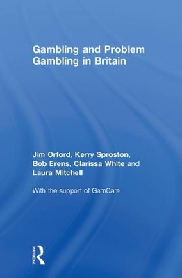 Gambling and Problem Gambling in Britain book